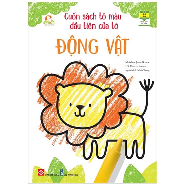 Sách Cuốn Sách Tô Màu Đầu Tiên Của Tớ - Động Vật - Jenny Brown