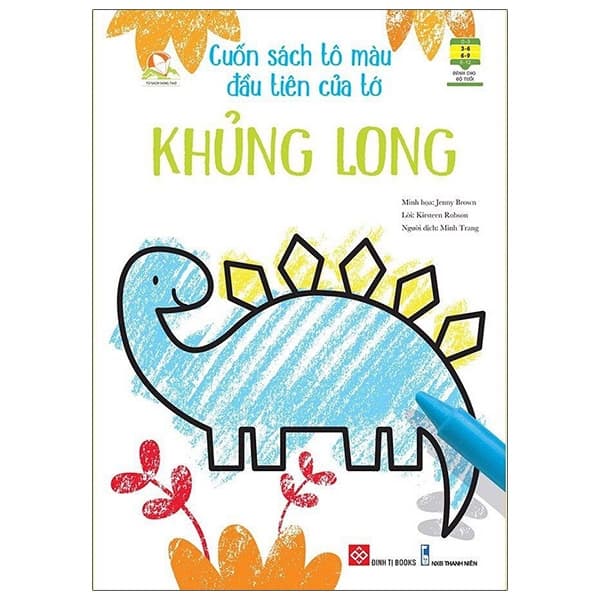 Sách Cuốn Sách Tô Màu Đầu Tiên Của Tớ - Khủng Long - Jenny Brown