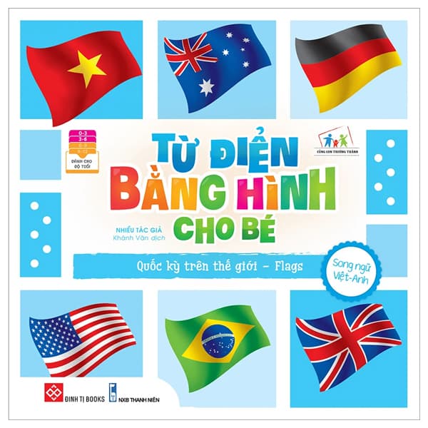Sách Từ Điển Bằng Hình Cho Bé - Quốc Kỳ Trên Thế Giới - Flags