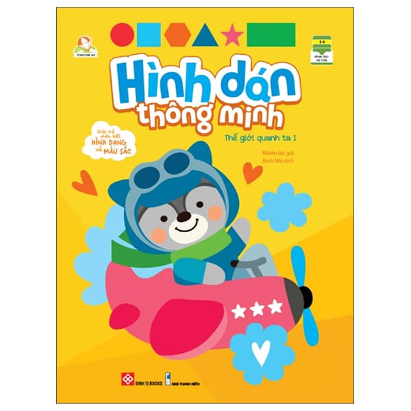 Sách Hình Dán Thông Minh - Thế Giới Quanh Ta 1 - Nhiều Tác Giả