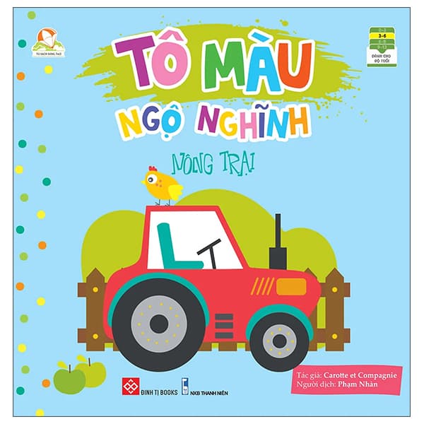 Sách Tủ Sách Sáng Tạo - Tô Màu Ngộ Nghĩnh - Nông Trại - Carotte Et Compagnie