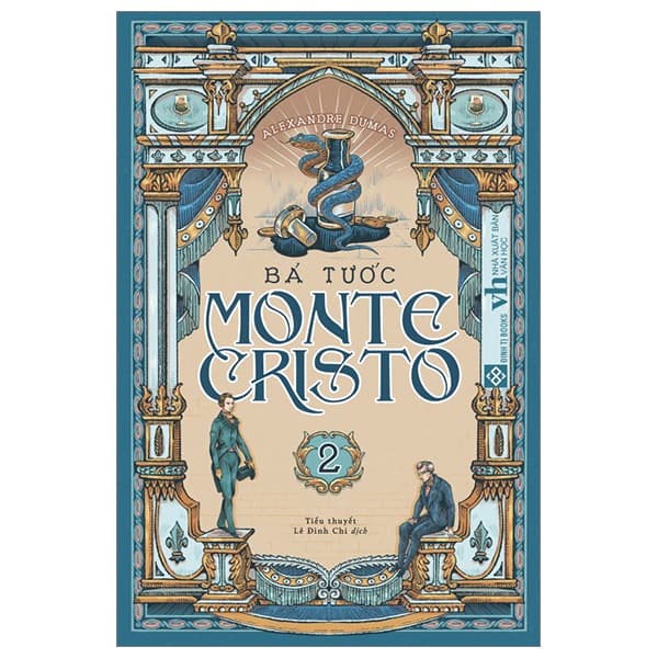 Sách Bá Tước Monte Cristo - Tập 2 - Alexandre Dumas