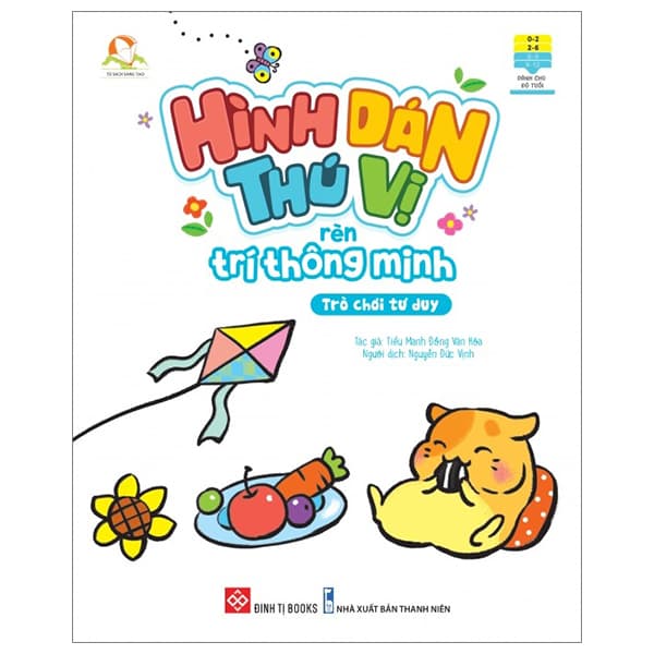 Sách Hình Dán Thú Vị Rèn Trí Thông Minh - Trò Chơi Tư Duy (Dành Cho Trể - Vị Tiểu Manh