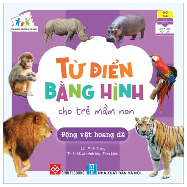 Sách Cùng Con Trưởng Thành - Từ Điển Bằng Hình Cho Trẻ Mầm Non - Đ� - Minh Trang