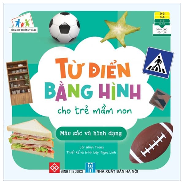 Sách Cùng Con Trưởng Thành - Từ Điển Bằng Hình Cho Trẻ Mầm Non - Màu - Minh Trang