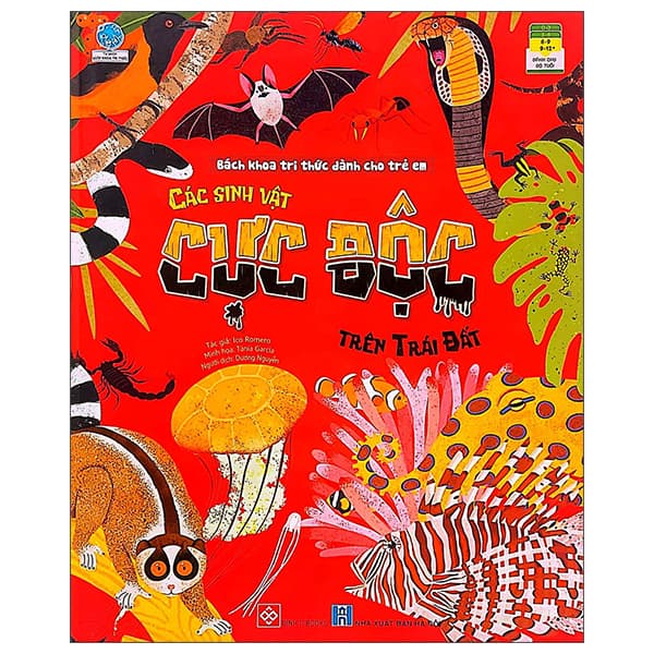 Sách Bách Khoa Tri Thức Dành Cho Trẻ Em - Các Sinh Vật Cực Độc Trên Tr� - Tri Thức