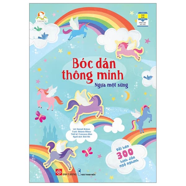 Sách Bóc Dán Thông Minh - Ngựa Một Sừng (Dành Cho Trẻ Từ 3-8 Tuổi) - Hannah Watson
