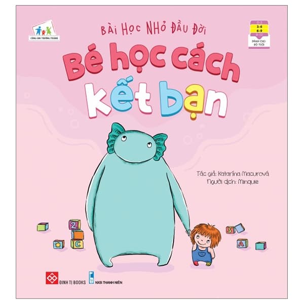Sách Bài Học Nhỏ Đầu Đời - Bé Học Cách Kết Bạn - Katarína Macurová