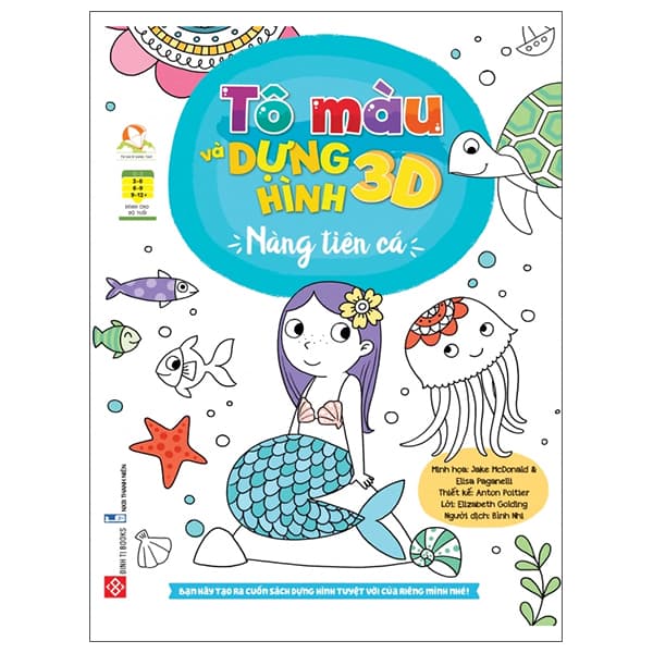 Sách Tô Màu Và Dựng Hình 3D - Nàng Tiên Cá - Elisa Paganelli