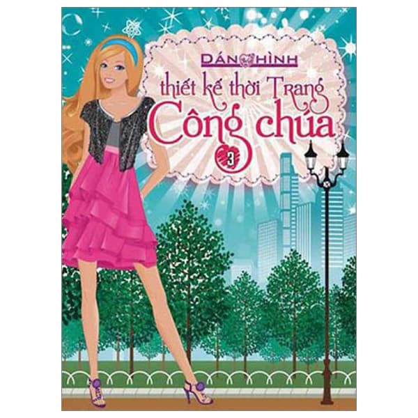 Sách Dán Hình Thiết Kế Thời Trang Công Chúa - Tập 3 - Hách Ngôn Ngôn