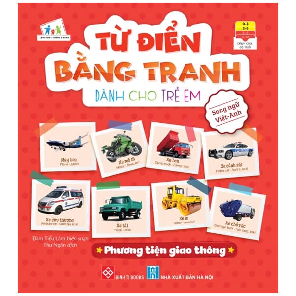 Sách Từ Điển Bằng Tranh Dành Cho Trẻ Em - Phương Tiện Giao Thông - Phương Trà