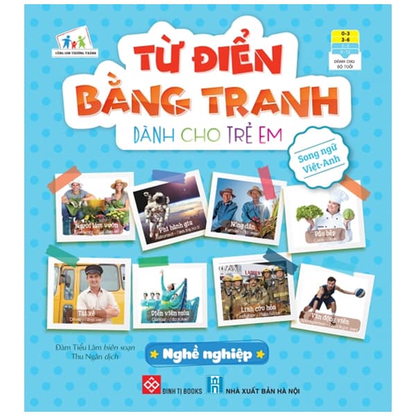 Sách Từ Điển Bằng Tranh Dành Cho Trẻ Em - Nghề Nghiệp - Đàm Tiểu Lâm