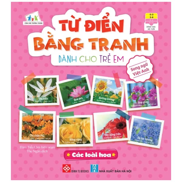 Sách Từ Điển Bằng Tranh Dành Cho Trẻ Em - Các Loài Hoa - Đàm Hà Phú