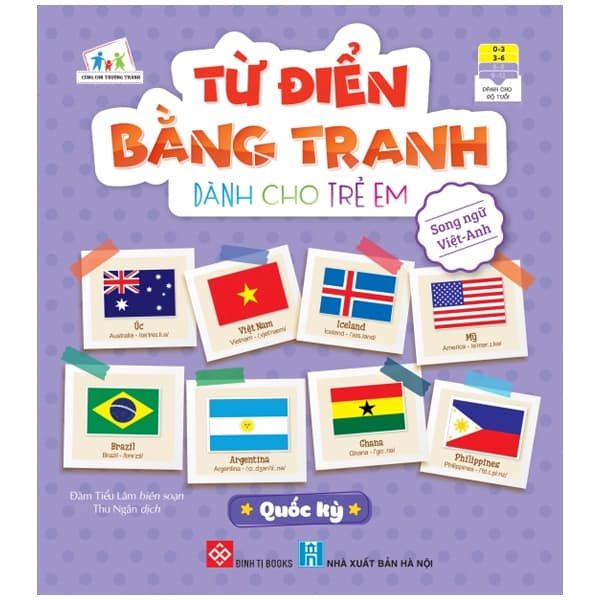 Sách Từ Điển Bằng Tranh Dành Cho Trẻ Em - Quốc Kỳ - Đàm Hà Phú