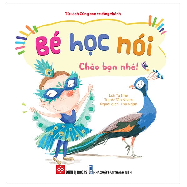 Sách Bé Học Nói - Chào Bạn Nhé! - Tạ Như
