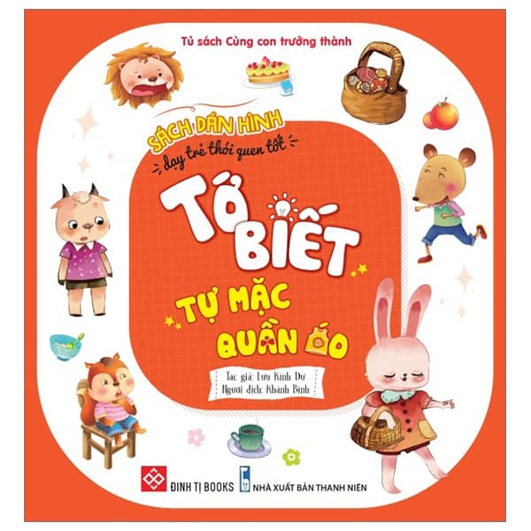 Sách Sách Dán Hình Dạy Trẻ Thói Quen Tốt - Tớ Biết Tự Mặc Quần Áo - Lưu Kính Dư