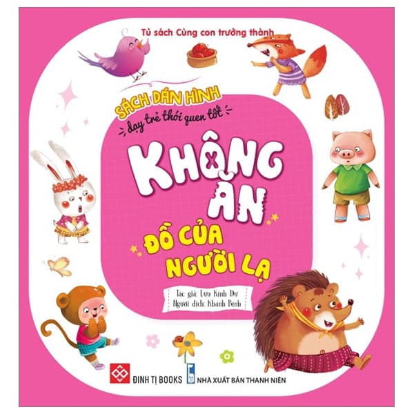 Sách Sách Dán Hình Dạy Trẻ Thói Quen Tốt - Không Ăn Đồ Của Người L - Lưu Kính Dư