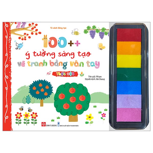 Sách 100++ Ý Tưởng Sáng Tạo Vẽ Tranh Bằng Vân Tay - Thực Vật - Bìa C� - Woye