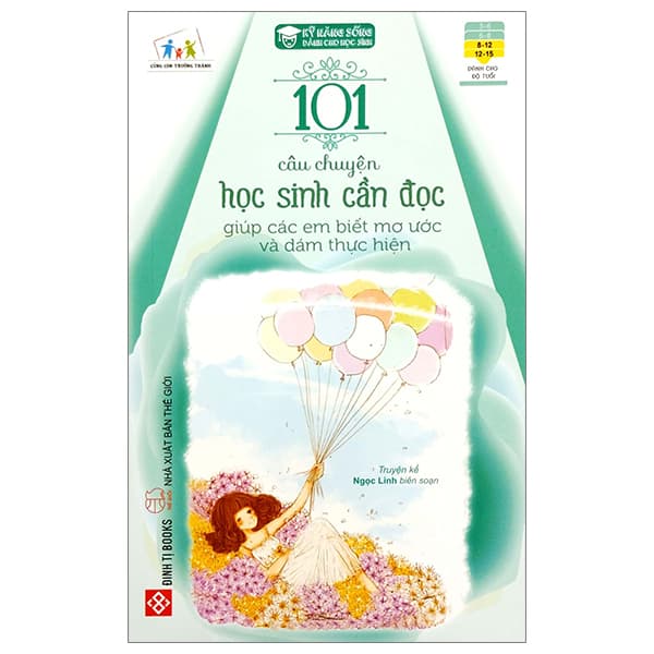 Sách 101 Câu Chuyện Học Sinh Cần Đọc Giúp Các Em Biết Mơ Ước Và Dá - Ngọc Linh