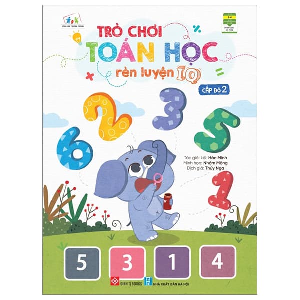 Sách Trò Chơi Toán Học Rèn Luyện IQ - Cấp Độ 2 (Dành Cho Trẻ Từ 3-9 - Hàn Minh