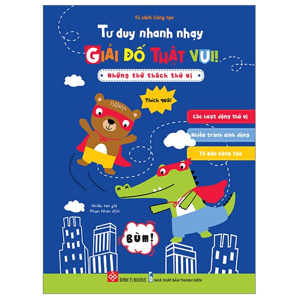 Sách Tư Duy Nhanh Nhạy - Giải Đố Thật Vui! - Những Thử Thách Thú Vị - Nhiều Tác Giả