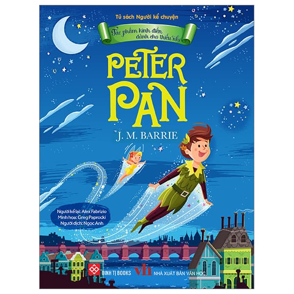 Sách Tác Phẩm Kinh Điển Dành Cho Thiếu Nhi - Peter Pan - J. M. Barrie