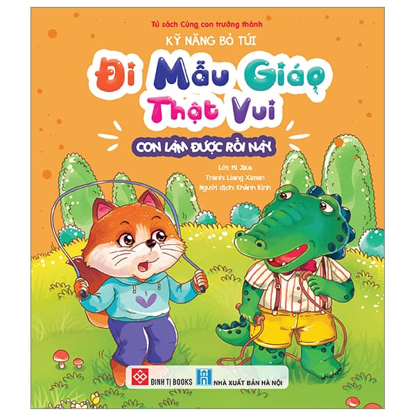 Sách Kỹ Năng Bỏ Túi - Đi Mẫu Giáo Thật Vui - Con Làm Được Rồi Này - Mi Jika