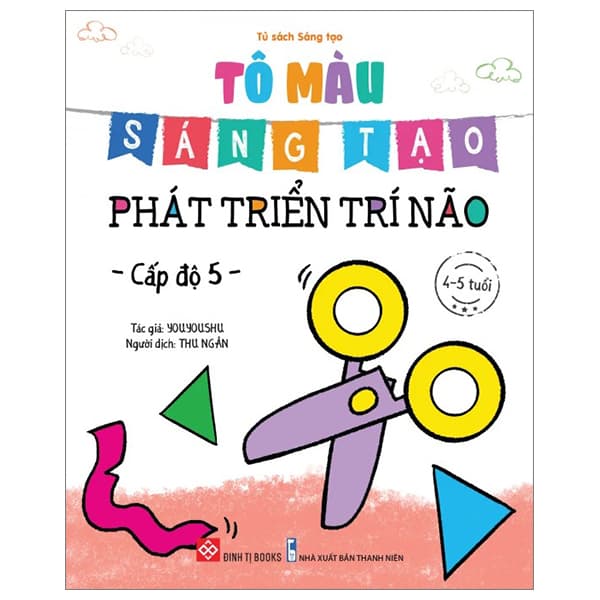 Sách Tô Màu Sáng Tạo - Phát Triển Trí Não - Cấp Độ 5