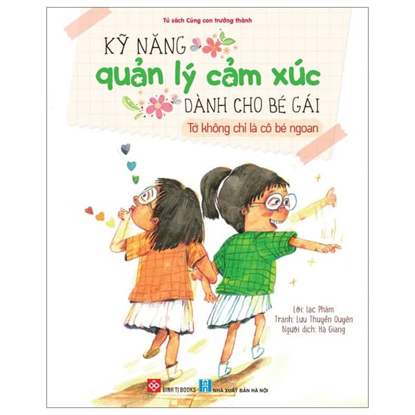 Sách Kỹ Năng Quản Lý Cảm Xúc Dành Cho Bé Gái - Tớ Không Chỉ Là Cô B - Lạc Phàm