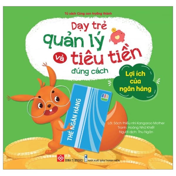 Sách Dạy Trẻ Quản Lý Và Tiêu Tiền Đúng Cách - Lợi Ích Của Ngân Hà - Sách Thiếu Nhi Kangaroo Mother