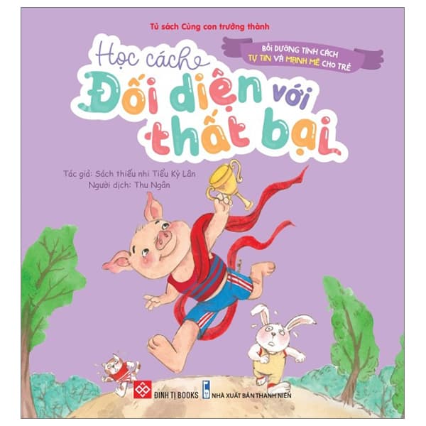Sách Bồi Dưỡng Tính Cách Tự Tin Và Mạnh Mẽ Cho Trẻ - Học Cách Đố - Sách Thiếu Nhi Tiểu Kỳ Lân