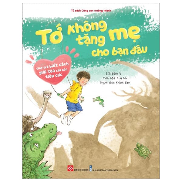 Sách Tớ Không Tặng Mẹ Cho Bạn Đâu - Ý Nhi