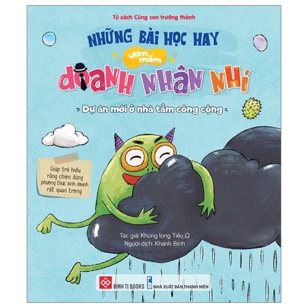 Sách Những Bài Học Hay Ươm Mầm Doanh Nhân Nhí - Dự Án Mới Ở Nhà T� - Long