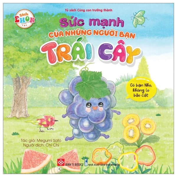 Sách Sách Ehon - Sức Mạnh Của Những Người Bạn Trái Cây - Có Bạn Nho - Megumi Sato