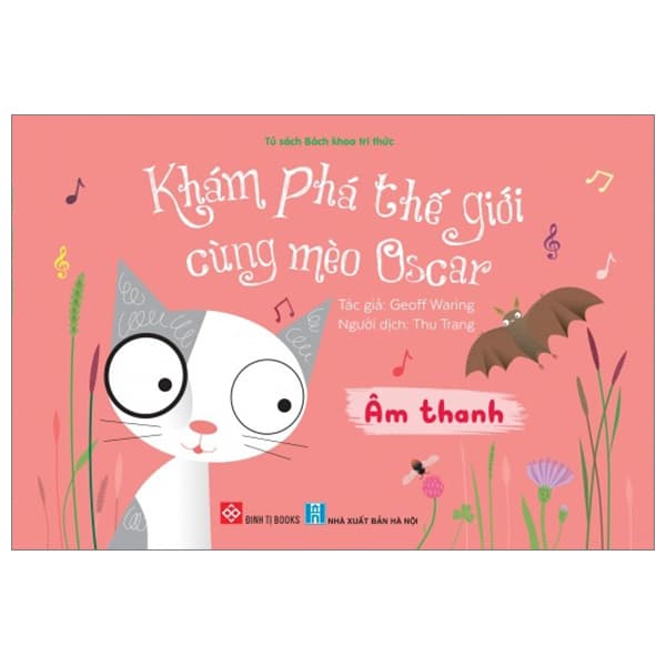 Sách Khám Phá Thế Giới Cùng Mèo Oscar - Âm Thanh - Geoff Waring