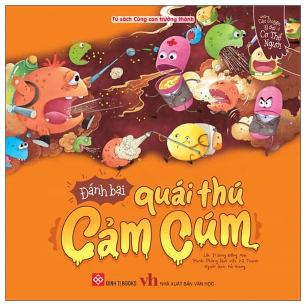 Sách Những Câu Chuyện Lý Thú Về Cơ Thể Người - Đánh Bại Quái Thú - Lâm Phong