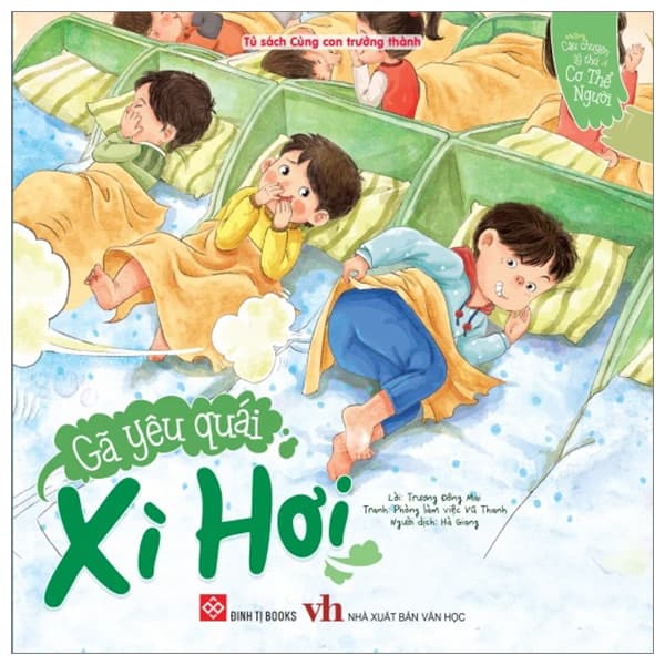 Sách Những Câu Chuyện Lý Thú Về Cơ Thể Người - Gã Yêu Quái Xì Hơi - Lâm Phong