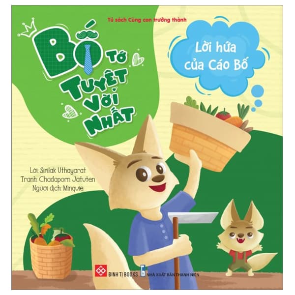 Sách Bố Tớ Tuyệt Vời Nhất - Lời Hứa Của Cáo Bố - Sirilak Uthayarat