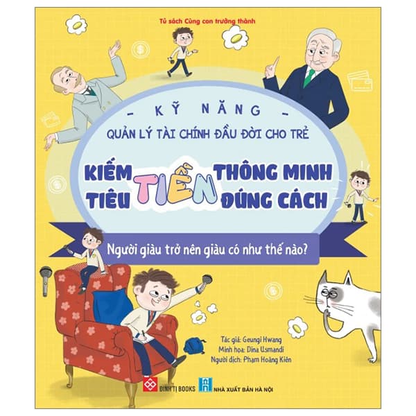Sách Kỹ Năng Quản Lý Tài Chính Đầu Đời Cho Trẻ - Kiếm Tiền Thông - Geungi Hwang
