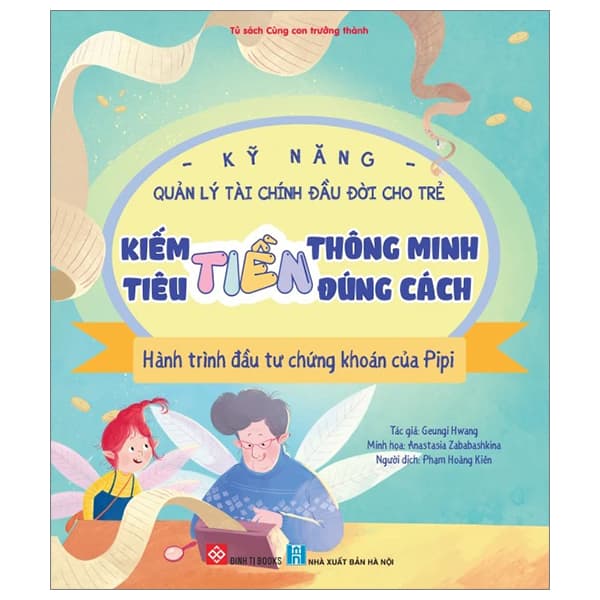 Sách Kỹ Năng Quản Lý Tài Chính Đầu Đời Cho Trẻ - Kiếm Tiền Thông - Chì
