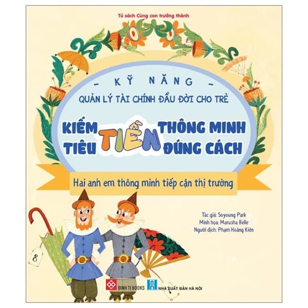 Sách Kỹ Năng Quản Lý Tài Chính Đầu Đời Cho Trẻ - Kiếm Tiền Thông - Chì