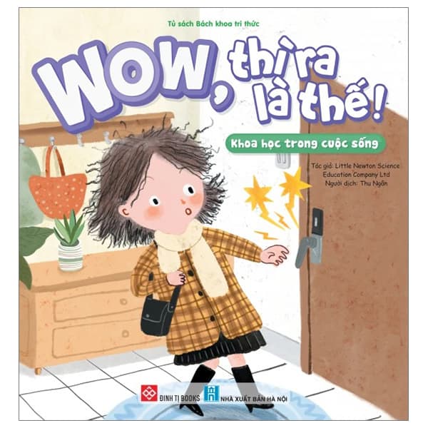 Sách Wow, Thì Ra Là Thế! - Khoa Học Trong Cuộc Sống - WOW