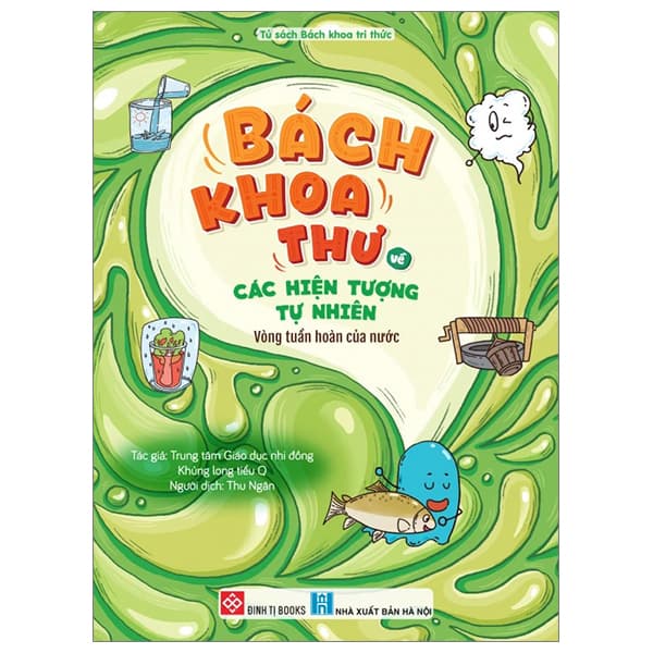 Sách Bách Khoa Thư Về Các Hiện Tượng Tự Nhiên - Vòng Tuần Hoàn Của - Long