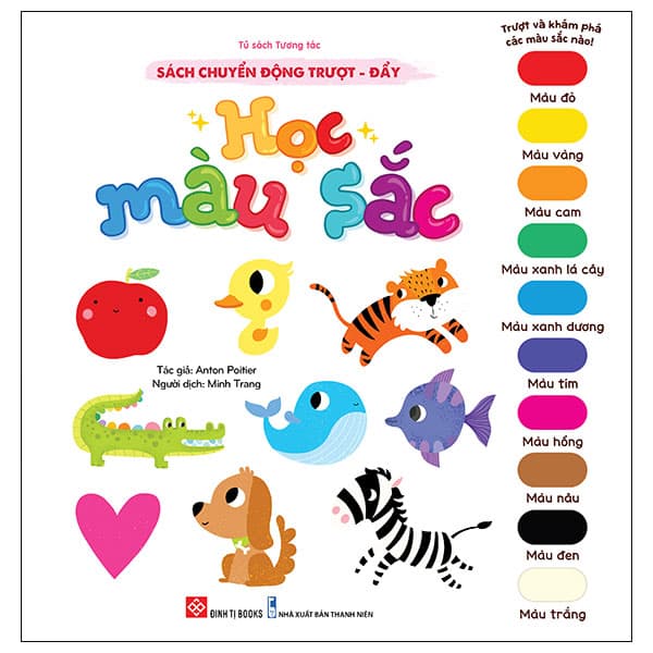 Sách Sách Chuyển Động Trượt-Đẩy - Học Màu Sắc - Bìa Cứng - Anton Poitier
