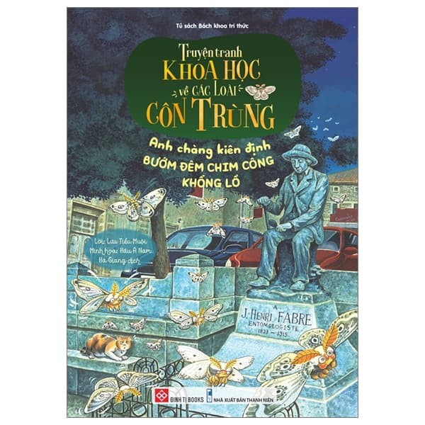 Sách Truyện Tranh Khoa Học Về Các Loài Côn Trùng - Anh Chàng Kiên Định - Lưu Tiểu Muội