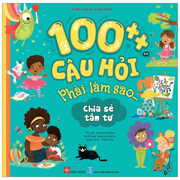 Sách 100++ Câu Hỏi Phải Làm Sao... - Chia Sẻ Tâm Tư - Hannah Wilson