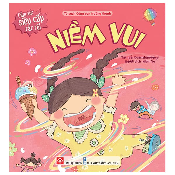 Sách Cảm Xúc Siêu Cấp Rắc Rối - Niềm Vui - Duanzhangquyi