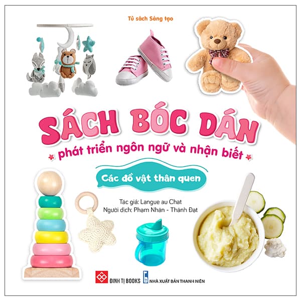 Sách Sách Bóc Dán Phát Triển Ngôn Ngữ Và Nhận Biết - Các Đồ Vật Th - Langue Au Chat