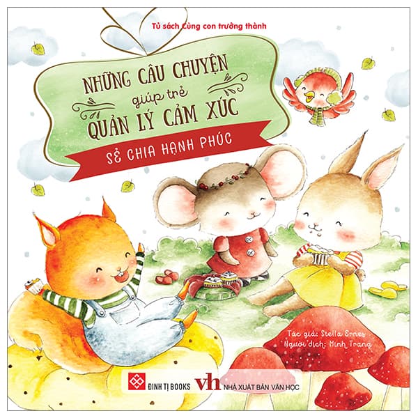 Sách Tủ Sách Cùng Con Trưởng Thành - Những Câu Chuyện Giúp Trẻ Quản - Stella Ernes