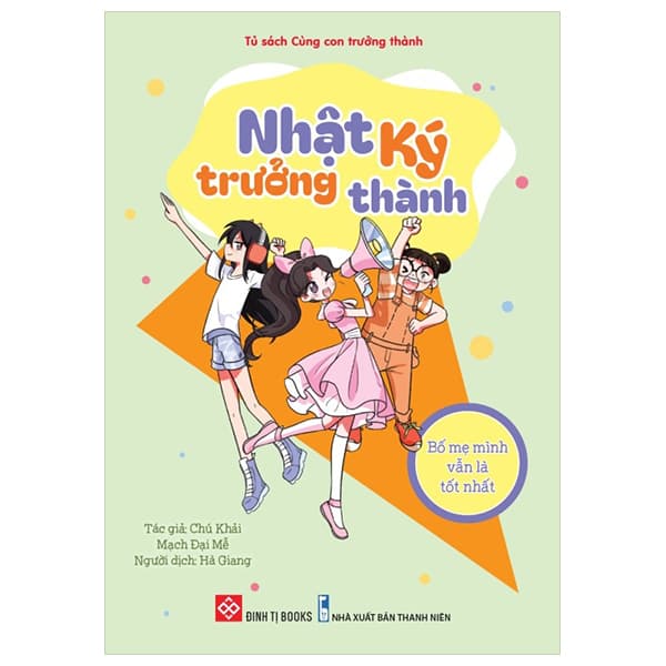 Sách Tủ Sách Cùng Con Trưởng Thành - Nhật Ký Trưởng Thành - Bố Mẹ M - Chú Khải